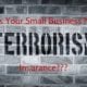 small business terrorism coverage